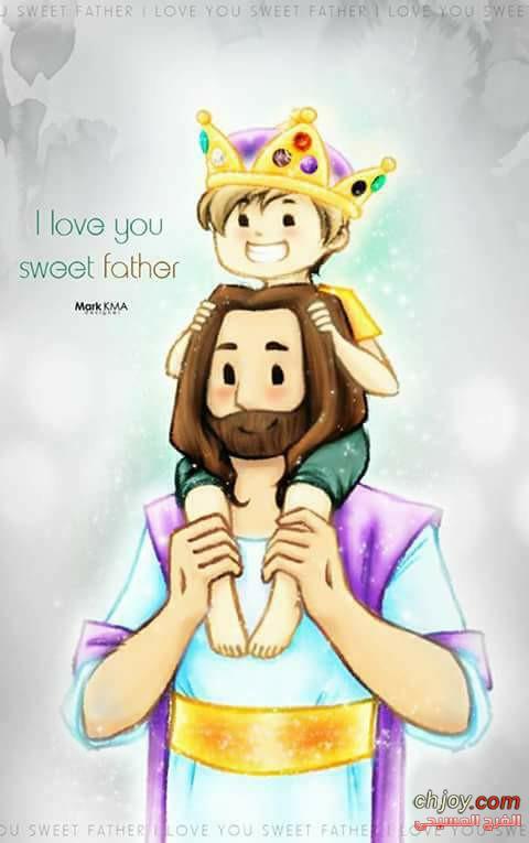 I LOVE  you Sweet Father 