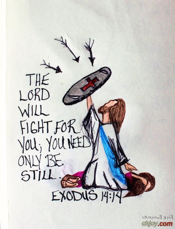 The Lord will figt for you 