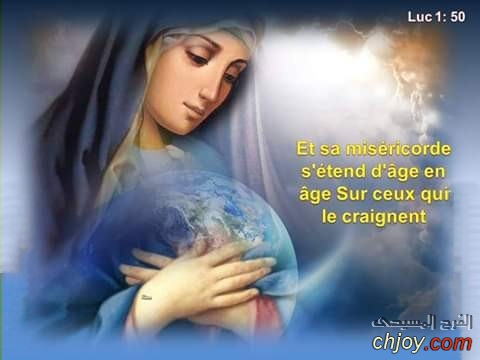 Et sa misricorde s'tend d'ge en ge Sur ceux qui le craignent. Luc 1: 50 