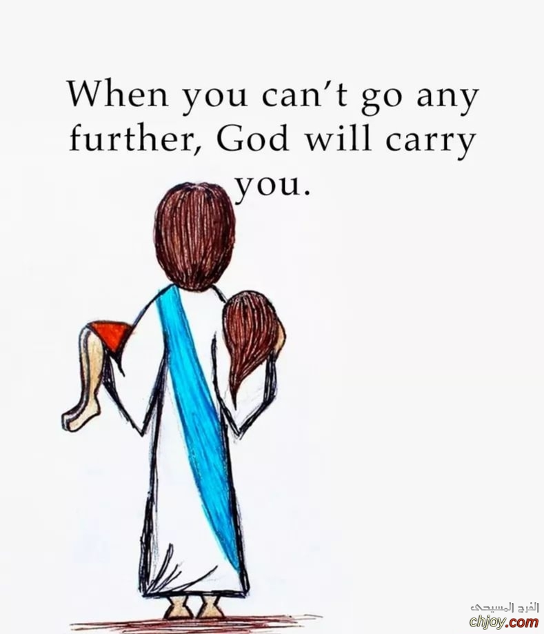 when you cant go any further God will carry you 