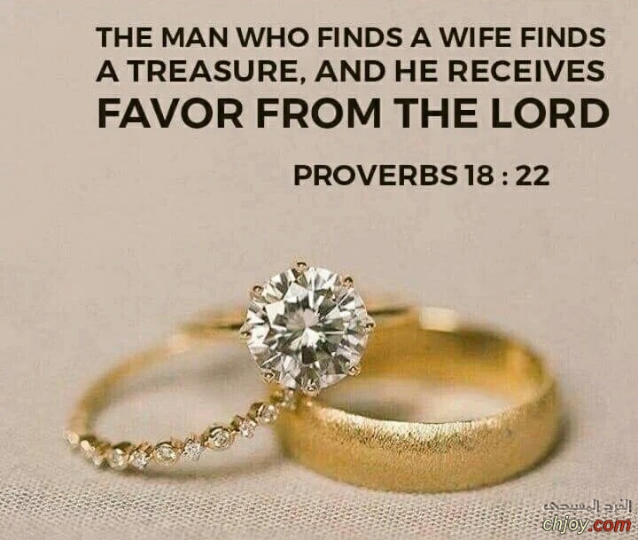 The man who finds a wife finds a treasure 