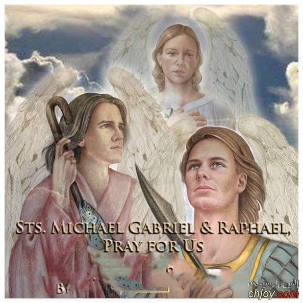 Happy Feast Day Archangels St. Michael, St Gabriel, St. Raphael 