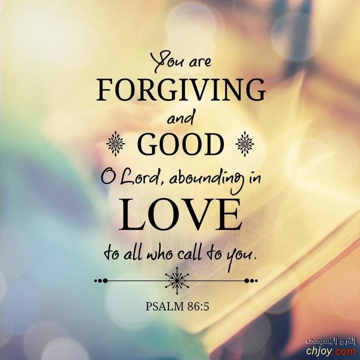 For You O Lord are kind and forgiving 