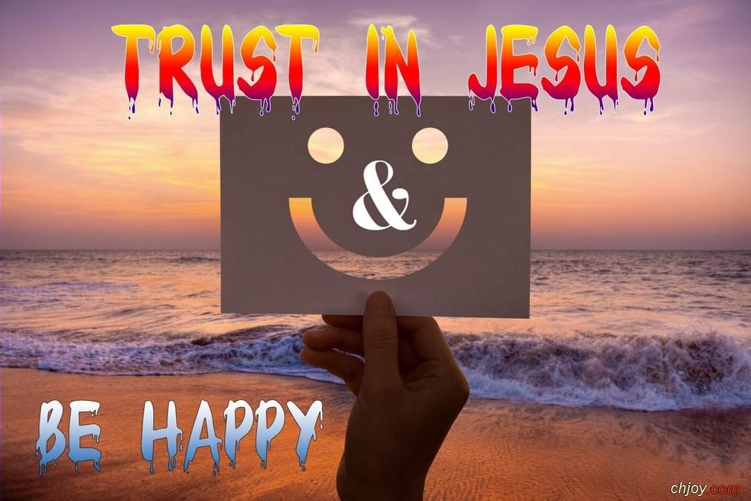 Always be Happy Jesus with you 