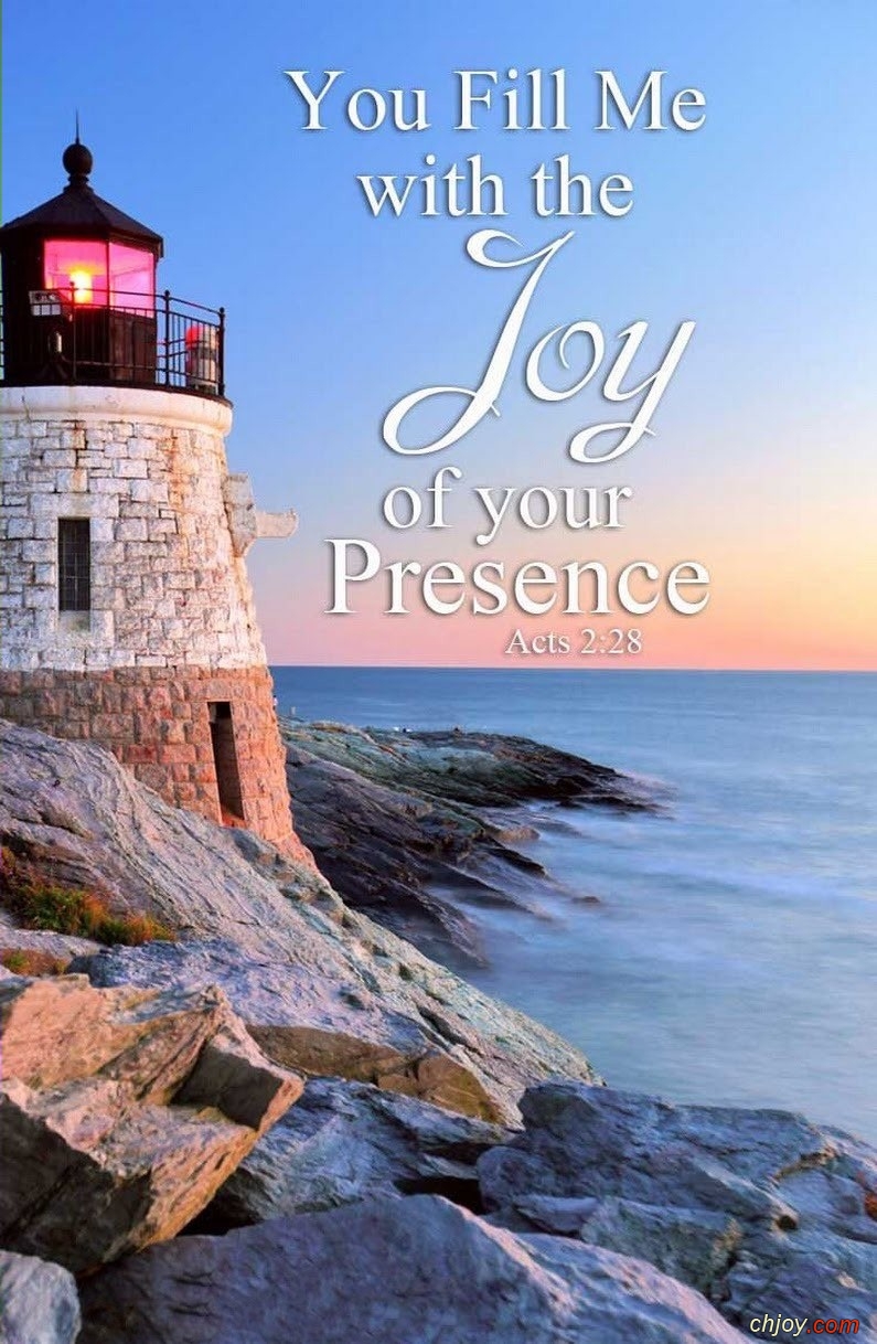 You will make me full of gladness with Your presence 