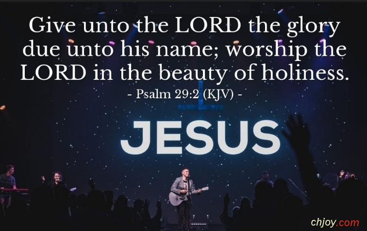 All Glory is due unto the Lord, worship Him 